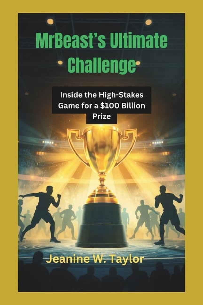 MrBeast's Ultimate Challenge: Inside the High-Stakes Game for a $100 ...