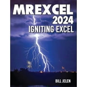 Mrexcel 2024 Igniting Excel, Paperback
