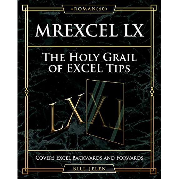 Pre-Owned MrExcel LX The Holy Grail of Excel Tips: Covers Excel Backwards and Forwards Paperback