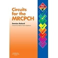 thumbnail image 1 of Pre-Owned Circuits for the Mrcpch (Paperback) 0443103356 9780443103353, 1 of 1