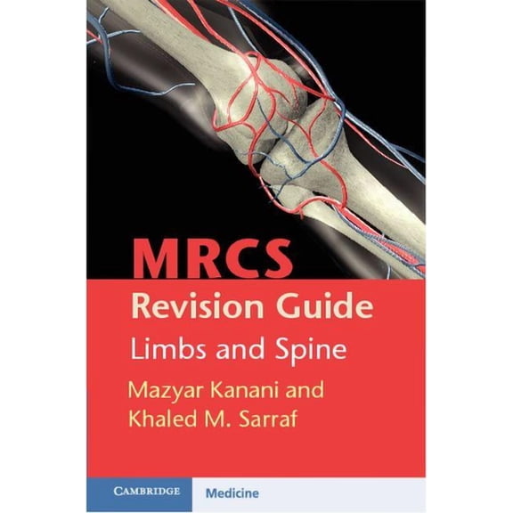 MRCS Revision Guide: Limbs and Spine, (Paperback)