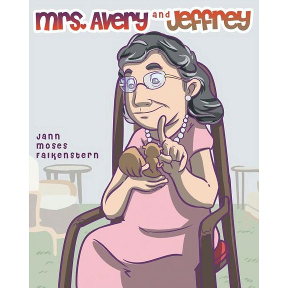 Mrs. Avery and Jeffrey, (Paperback)