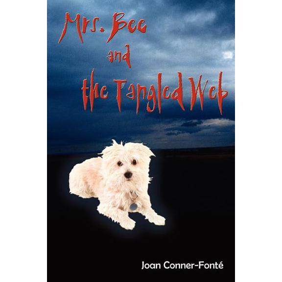 Mrs. Bee and the Tangled Web, (Paperback)