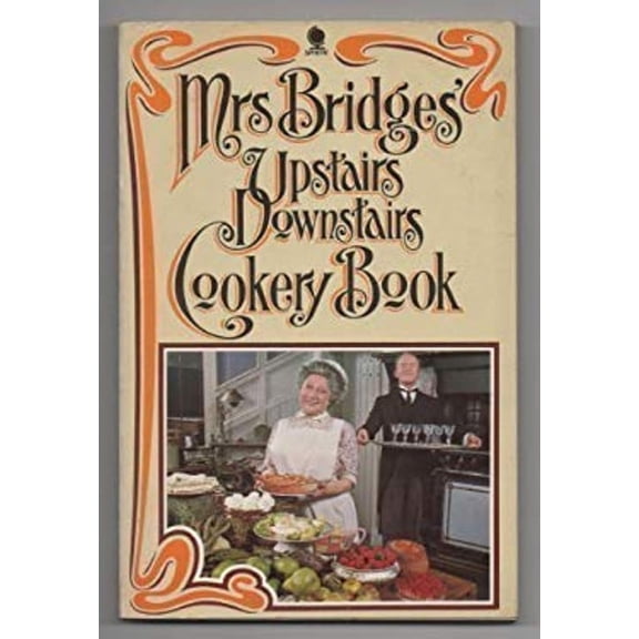 Pre-Owned Mrs. Bridges' Upstairs, Downstairs Cookery Book (Hardcover) 0722113862 9780722113868