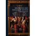 thumbnail image 1 of Mrs. Brown And Disraeli, By Arthur Sketchley (Paperback), 1 of 1
