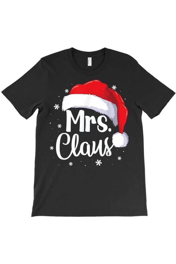 Mrs. Claus Christmas Funny Couples Matching His And Her Pajama Graphic - Best Gift, H34792 Unisex T-Shirt, Up to 5XL Available