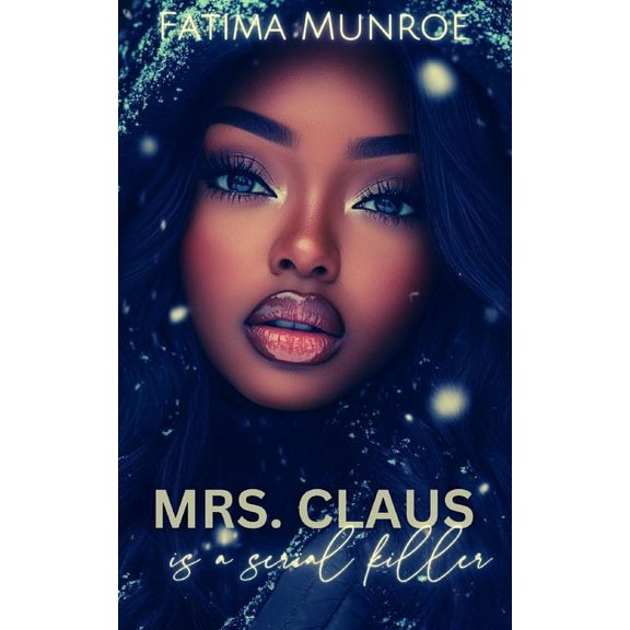 Mrs Claus Is A Serial Killer, (Paperback)