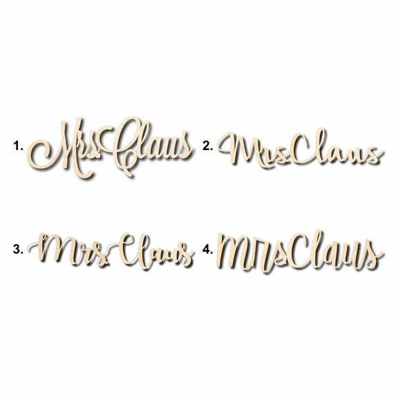 Mrs. Claus Sign Unfinished Wood Cutout Home Decor DIY Option 4- 14" Wide / 1/8"
