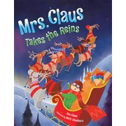Mrs. Claus Takes the Reins Hardcover