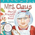 thumbnail image 1 of Mrs. Claus is an Allergy Friendly Baking Boss!: A Charming Christmas Story That Includes an Allergy-Friendly Sugar Cooki, (Paperback), 1 of 1