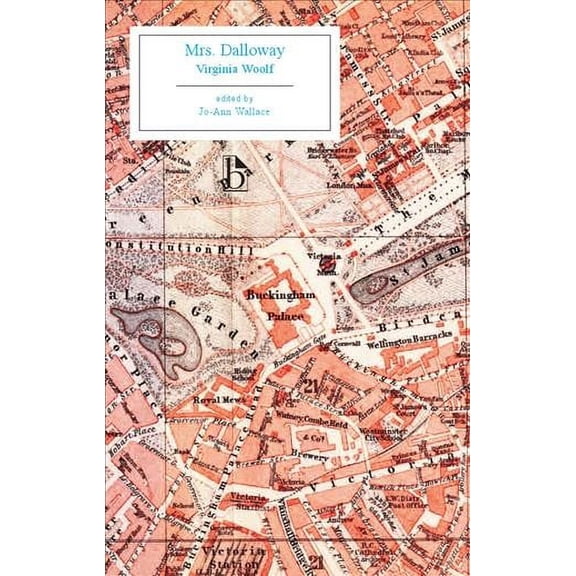 Mrs. Dalloway : Broadview Edition