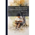 thumbnail image 1 of Mrs. Dimsdale's Grandchildren, By M. & C. Lee (Paperback), 1 of 1