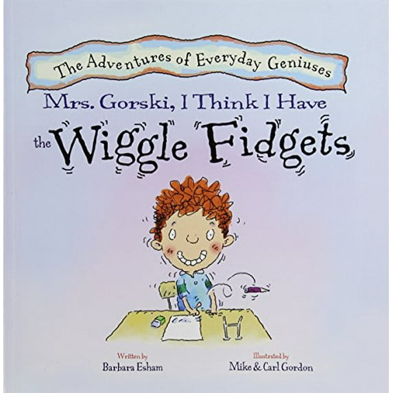 Pre-Owned Mrs. Gorski, I Think I Have the Wiggle Fidgets