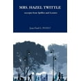 thumbnail image 1 of Mrs. Hazel Twittle excerpts from Spiffies and Loonies, (Paperback), 1 of 1