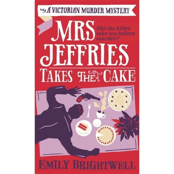 Mrs Jeffries Takes the Cake (Paperback)