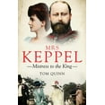 thumbnail image 1 of Mrs Keppel: Mistress to the King, (Hardcover), 1 of 1