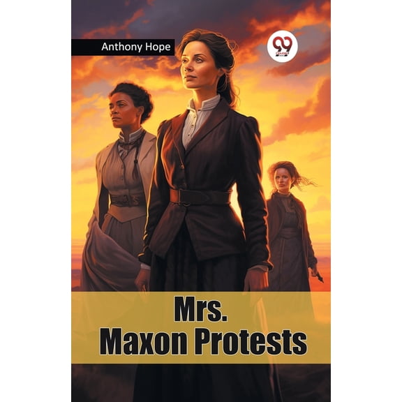 Mrs. Maxon Protests, (Paperback)