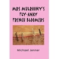 thumbnail image 1 of Mrs Mulroony's Fly-Away French Bloomers (Paperback), 1 of 1