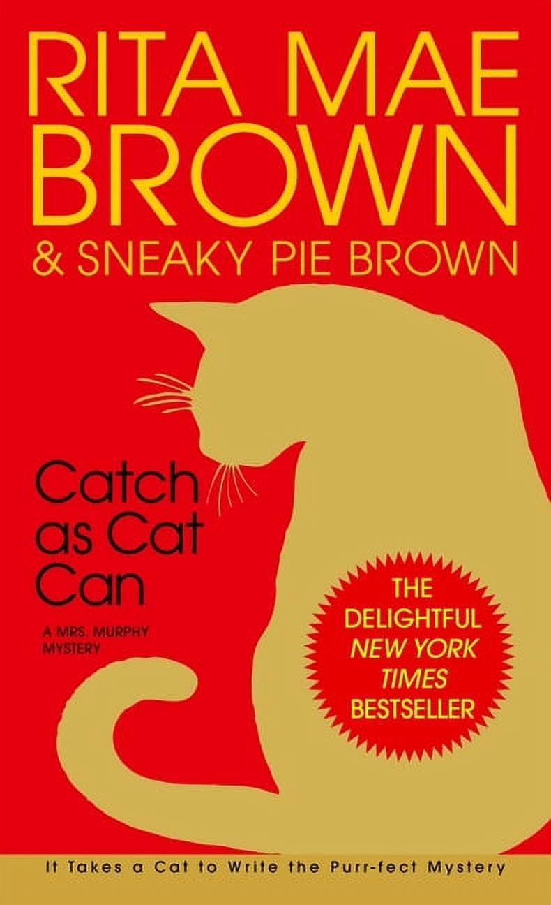 Catch as Cat Can: Mrs. Murphy Book 10 by Rita Mae Brown (Paperback), Textbooks, English deal from Walmart