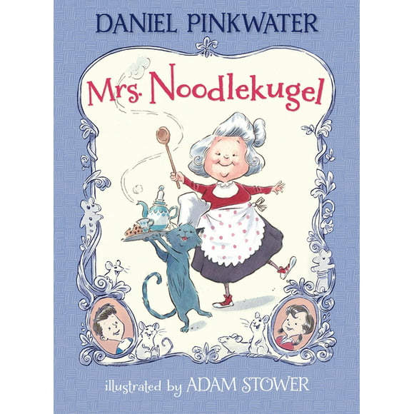 Mrs. Noodlekugel: Mrs. Noodlekugel (Series #1) (Hardcover)