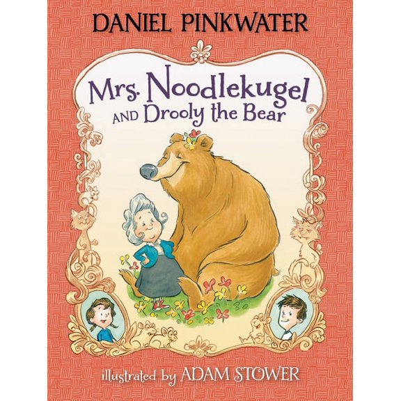 Pre-Owned Mrs. Noodlekugel Mrs. Noodlekugel and Drooly the Bear, Book 3, (Hardcover)