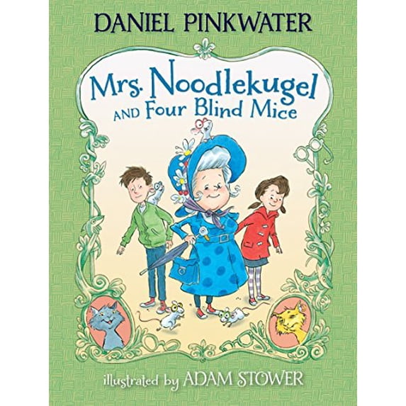 Pre-Owned Mrs. Noodlekugel and Four Blind Mice (Hardcover 9780763650544) by Daniel Manus Pinkwater