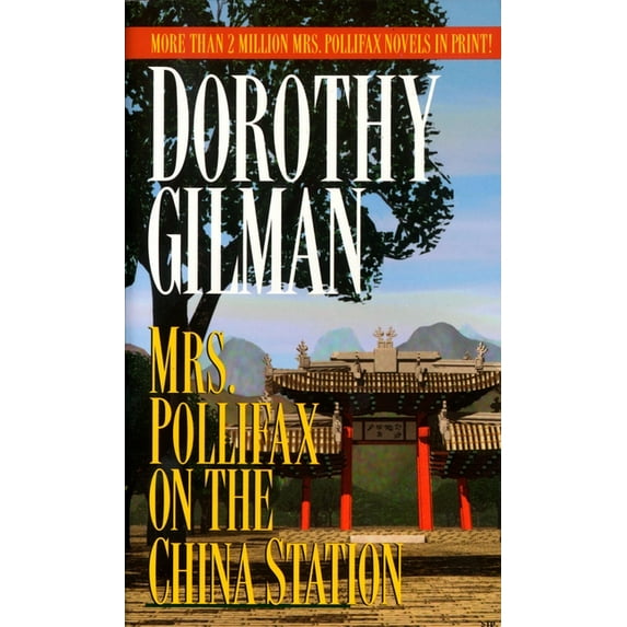 Mrs. Pollifax Mrs. Pollifax on the China Station, Book 6, (Paperback)