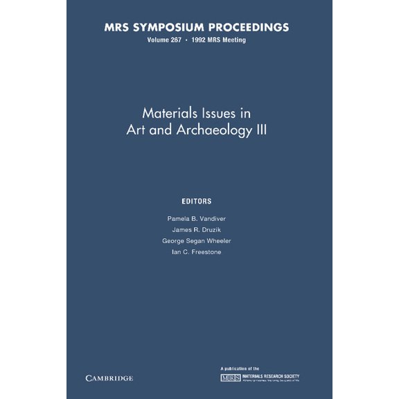 Mrs Proceedings Materials Issues in Art and Archaeology III: Volume 267, (Paperback)