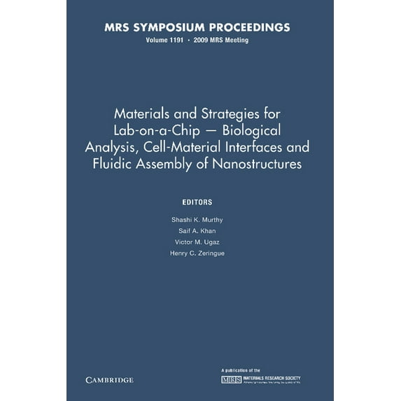 Mrs Proceedings Materials and Strategies for Lab-On-A-Chip -- Biological Analysis, Cell-Material Interfaces and Fluidic Assembly of Nano, (Paperback)
