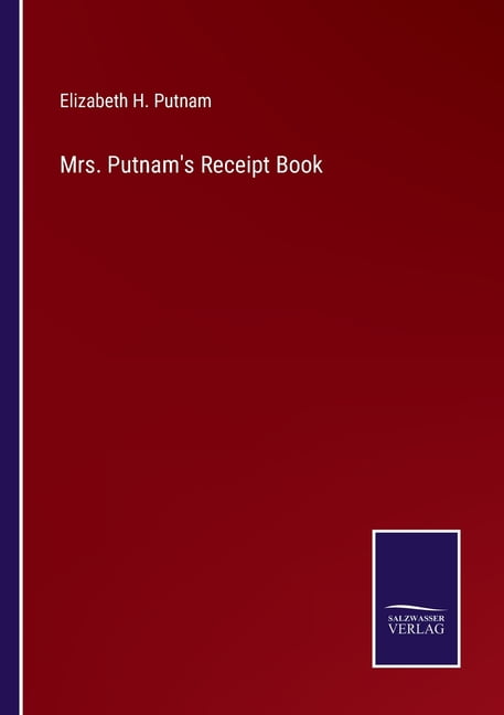 Mrs. Putnam's Receipt Book, (Paperback)