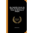 thumbnail image 1 of Mrs. Radcliffe's Novels. the Italian, the Romance of the Forest, the Mysteries of Udolpho (Hardcover), 1 of 1