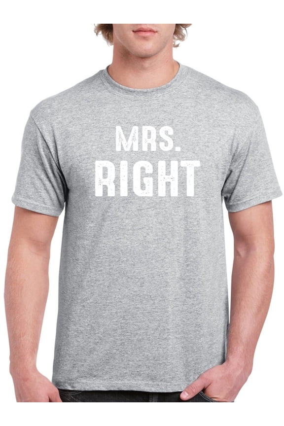 Mrs Right Men T-Shirt, Male Medium