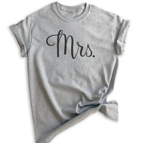 Mrs Shirt, Unisex Women's Shirt, Wife Shirt, Engaged Shirt, Engagement Shirt, Wedding Shirt, Heather Gray, Medium