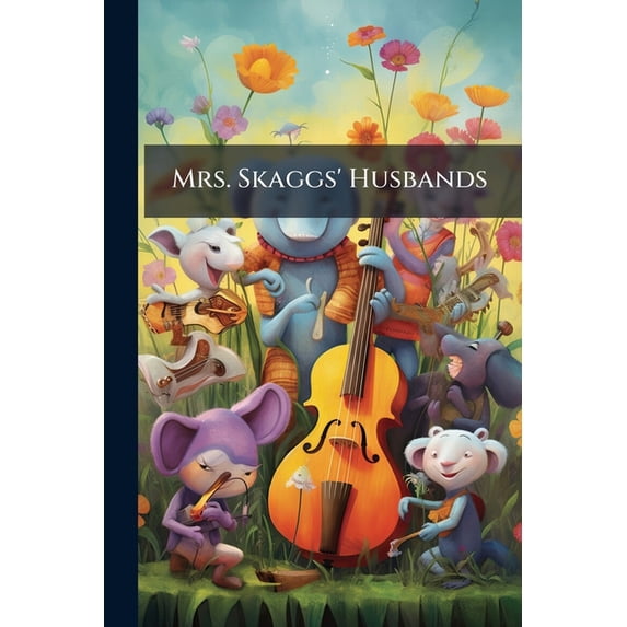 Mrs. Skaggs' Husbands (Paperback)