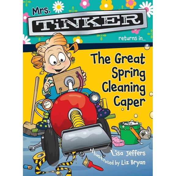 Mrs. Tinker Returns in... The Great Spring Cleaning Caper, (Hardcover)