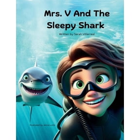 Mrs. V Mrs. V and the Sleepy Shark, Book 2, (Paperback)