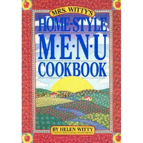 Pre-Owned Mrs. Witty's Home-Style Menu Cookbook (Paperback) 0894806904 9780894806902