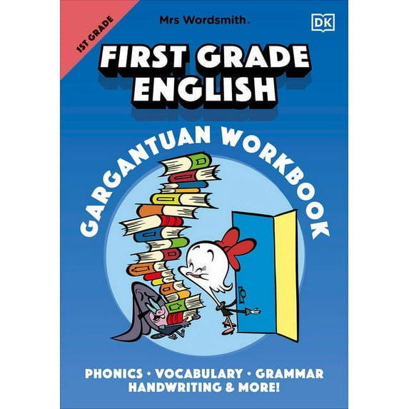 Mrs Wordsmith Mrs Wordsmith First Grade English Gargantuan Workbook: Phonics, Vocabulary, Grammar, Handwriting and More!, (Paperback)