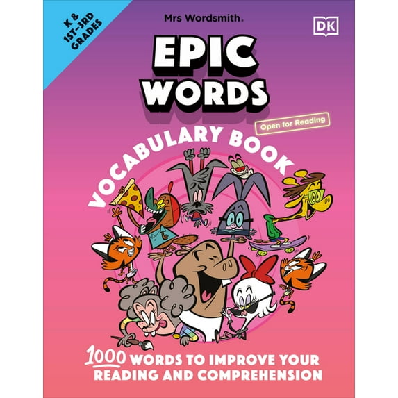 Mrs Wordsmith Mrs Wordsmith Epic Words Vocabulary Book, Kindergarten & Grades 1-3: 1,000 Words to Improve Your Reading and Compreh, (Hardcover)