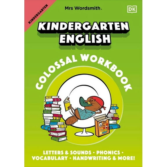 Pre-Owned Mrs Wordsmith Mrs Wordsmith Kindergarten English Colossal Workbook: Letters and Sounds, Phonics, Vocabulary, Handwriting and More!, (Paperback)