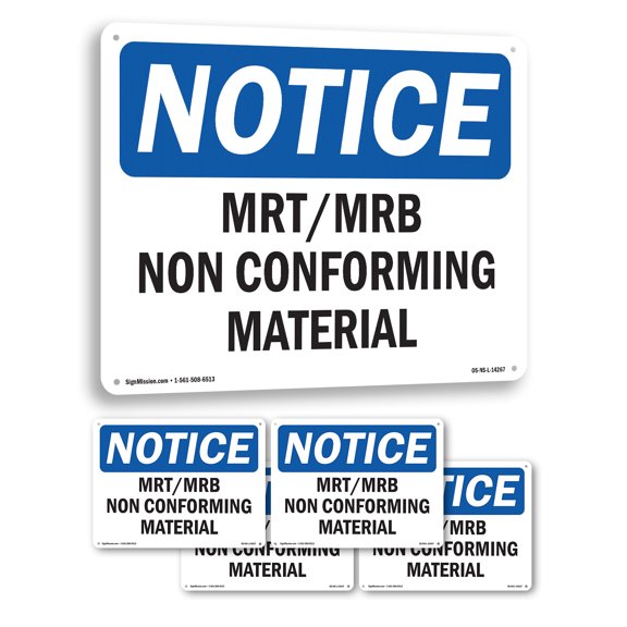 Mrt Mrb Nonconforming Material OSHA Notice Rigid Plastic Sign 10 Inch x 7 Inch - 5 Pack