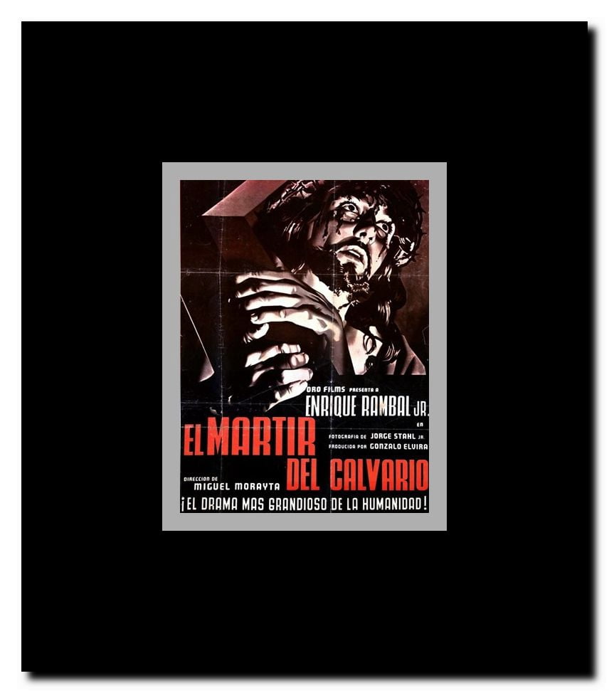 Mrtir Del Calvario El Framed Movie Poster