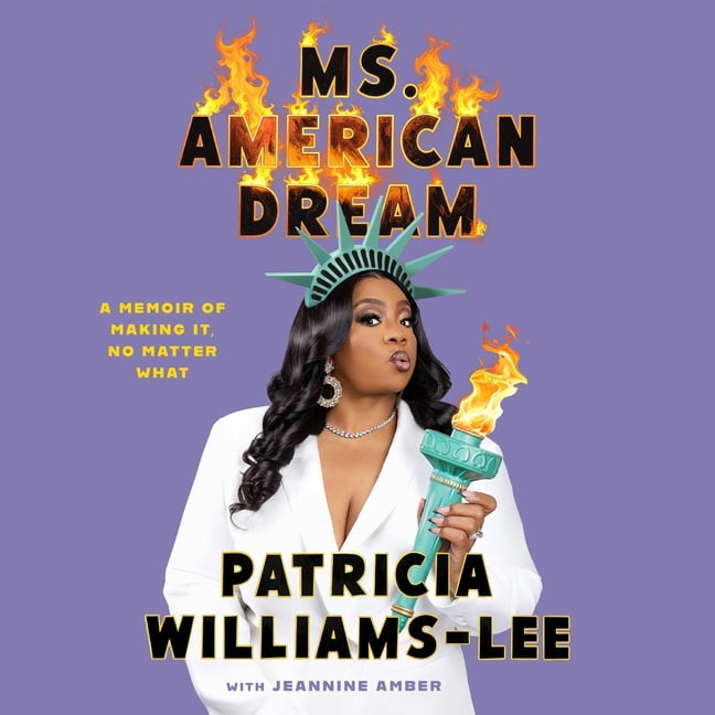 Ms. American Dream: A Memoir of Making It, No Matter What, (Audiobook)