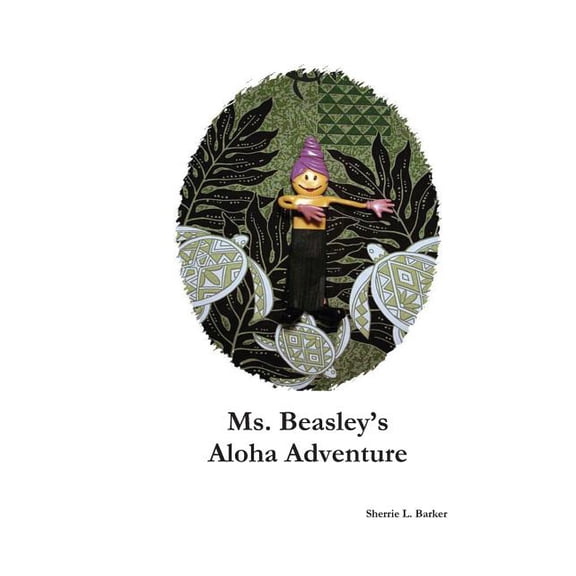 Ms. Beasley's Aloha Adventure, (Paperback)