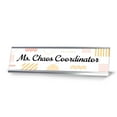 thumbnail image 1 of Ms Chaos Coordinator, Geometric Patterns Novelty Office Gift Desk Sign (2 x 8"), 1 of 3