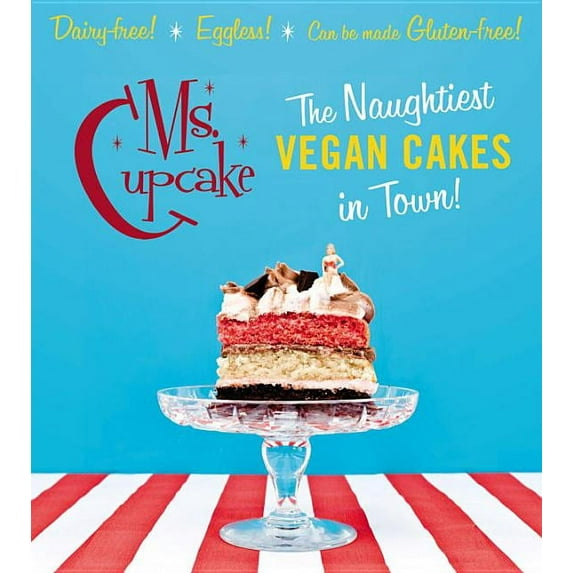 Ms. Cupcake : The Naughtiest Vegan Cakes in Town!
