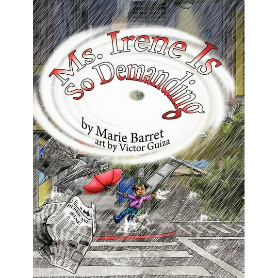 Ms. Irene Is So Demanding Hardcover 1601311109 9781601311108 Marie Barret