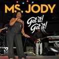 thumbnail image 1 of Ms Jody - Get It Get It - Music & Performance - CD, 1 of 1
