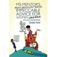 thumbnail image 1 of Ms. Mentor's New and Ever More Impeccable Advice for Women and Men in Academia, (Paperback), 1 of 1