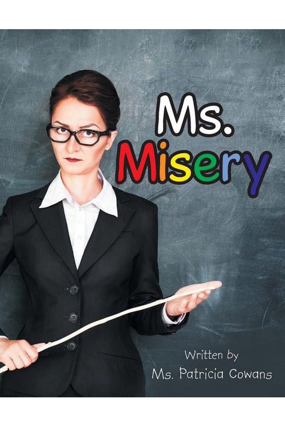 Ms. Misery, (Paperback)
